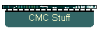 CMC Stuff