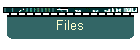 Files